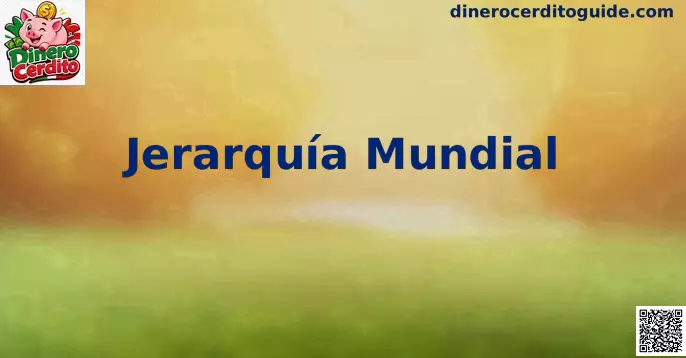 Jerarquía Mundial análisis global fútbol