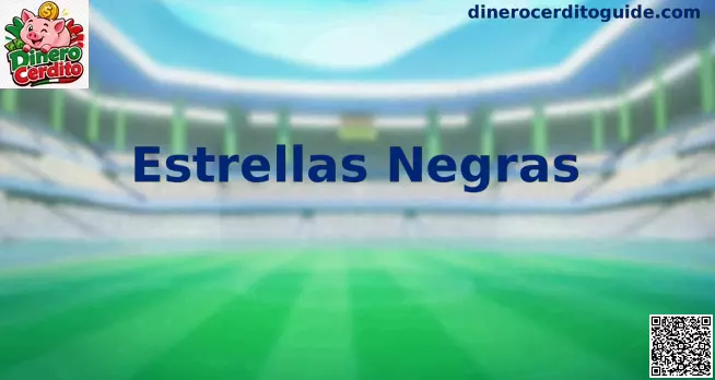Estrellas Negras Dinero Cerdito Guía México