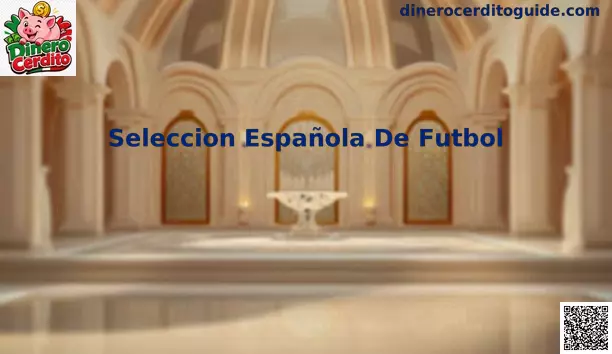 Seleccion Española De Futbol