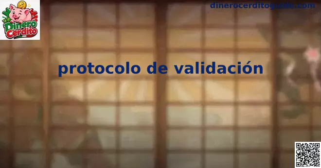 Protocolo de validación de seguridad