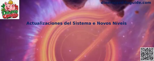 Actualizaciones del Sistema e Novos Níveis de Dinero Cerdito