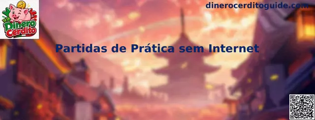 Partidas de Prática sem Internet de Dinero Cerdito