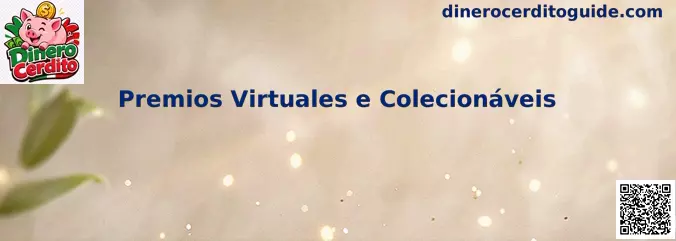 Premios Virtuales e Colecionáveis digitales