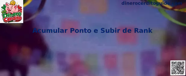 Acumular Ponto e Subir de Rank