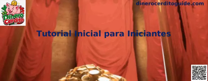 Tutorial Inicial para Iniciantes Dinero Cerdito