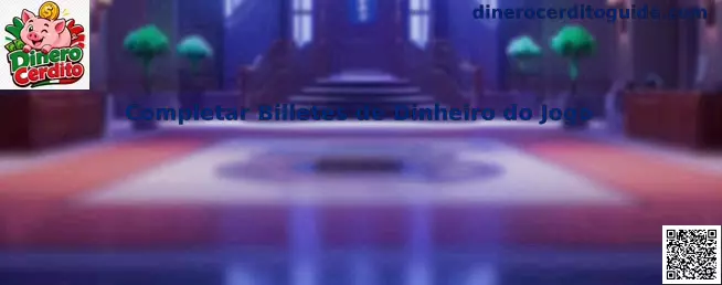 Completar Billetes de Dinheiro do Jogo